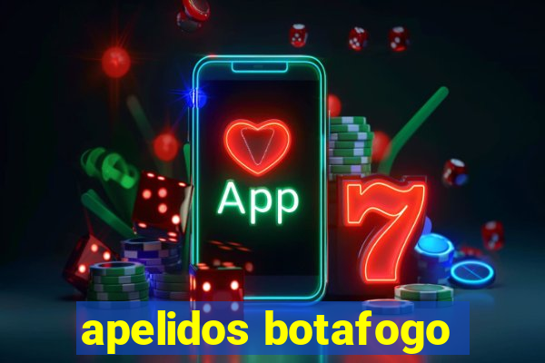 apelidos botafogo